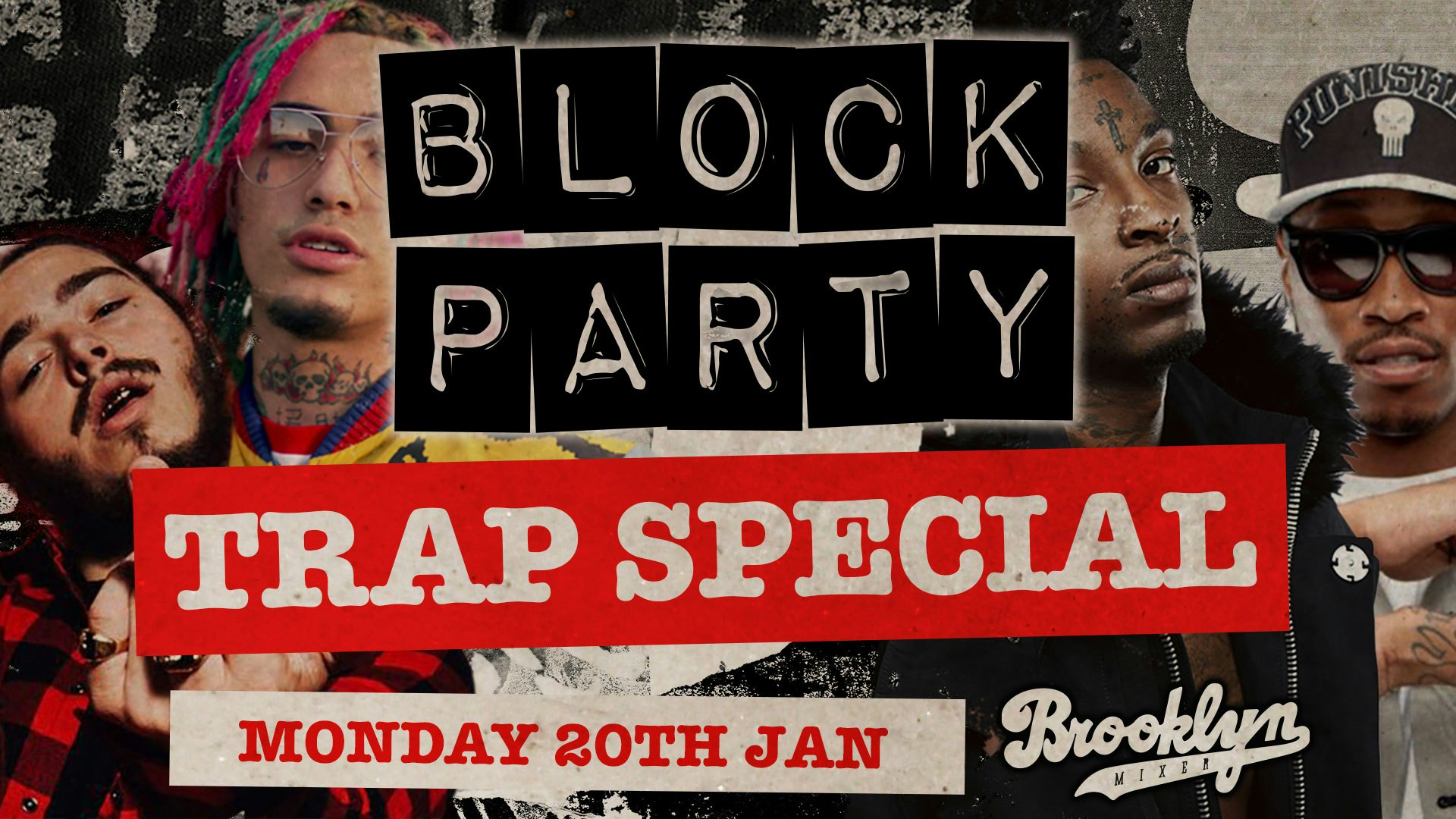 Block Party Mondays – Trap Special