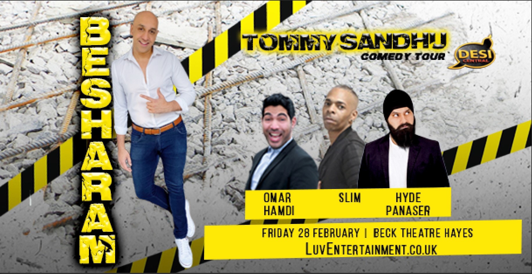 TOMMY SANDHU : BESHARAM TOUR – HAYES