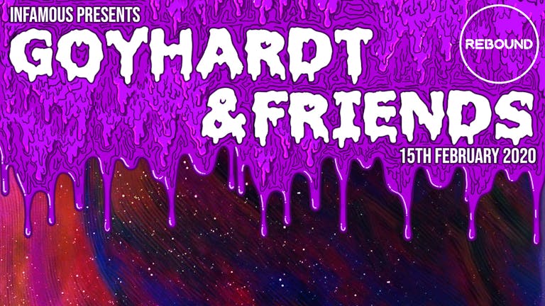 Infamous Presents: Goyhardt & Friends | Hip-Hop & Trap
