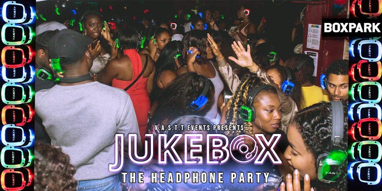Jukebox - The  Headphone party @Boxpark Croydon