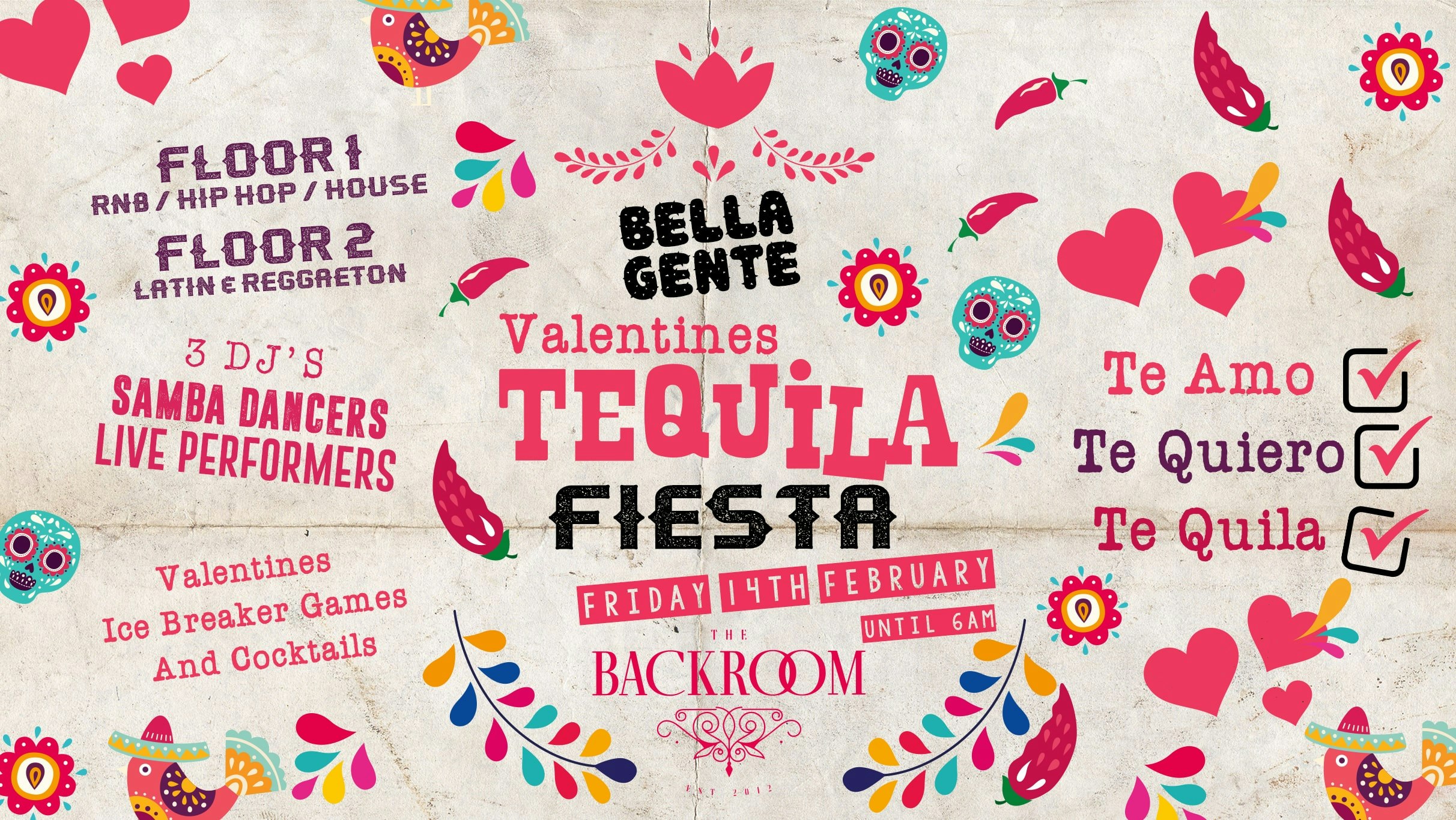 Leeds Valentines – Tequila or Te Amo x Bella Gente | 14th Feb
