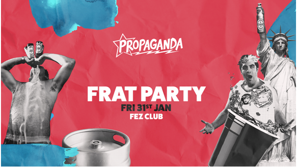 Propaganda Cambridge – Frat Party