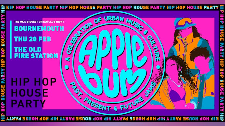 Applebum / Bournemouth / Hip Hop House Party