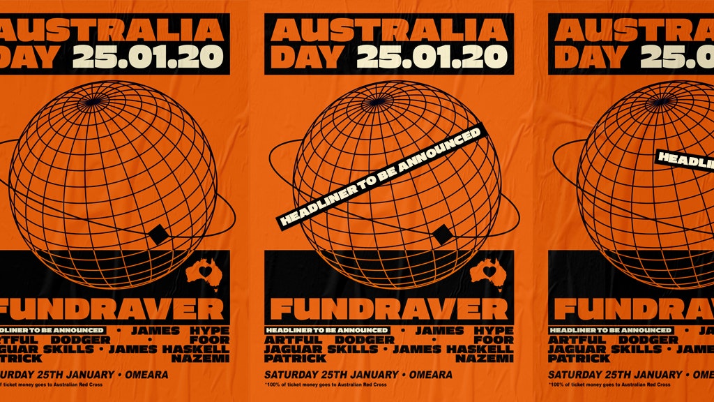 Australia Day FUNRAVER ? Bushfire Charity Fundraiser | James Hype, Artful Dodger + More