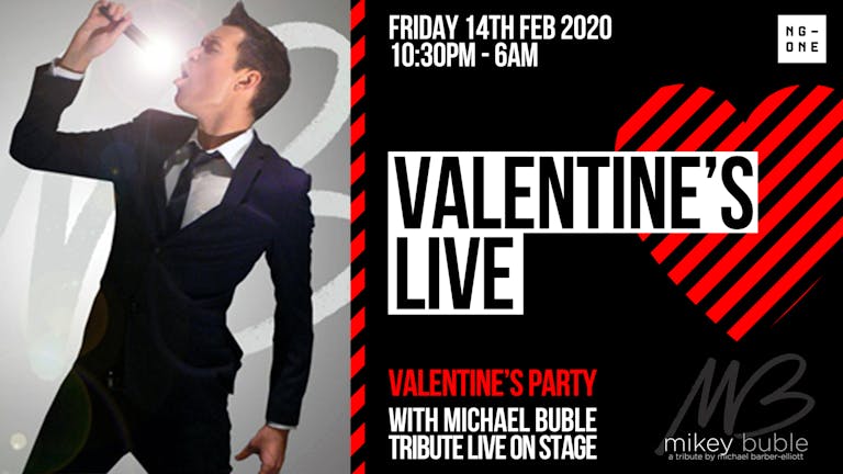 FREE ENTRY & FREE BUBBLY!! Michael Buble Tribute & Valentine's Party 14.02.20