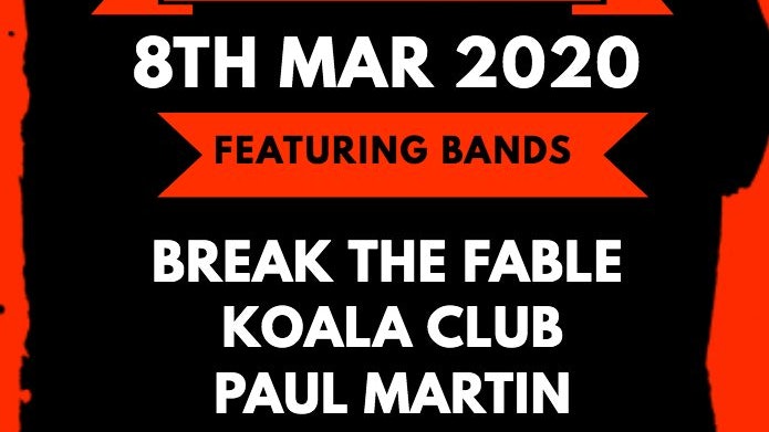 Break The Fable + Koala Club + Paul Martin + Comman Buzzards