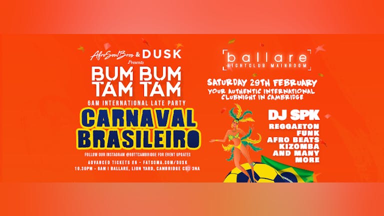 BumBumTamTam 6AM International Party / Carnaval Brasileiro