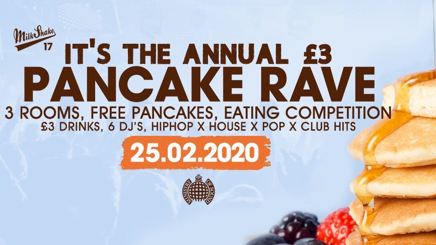 Milkshake, Ministry of Sound | Pancake Rave 2020 – Tickets Out Now!