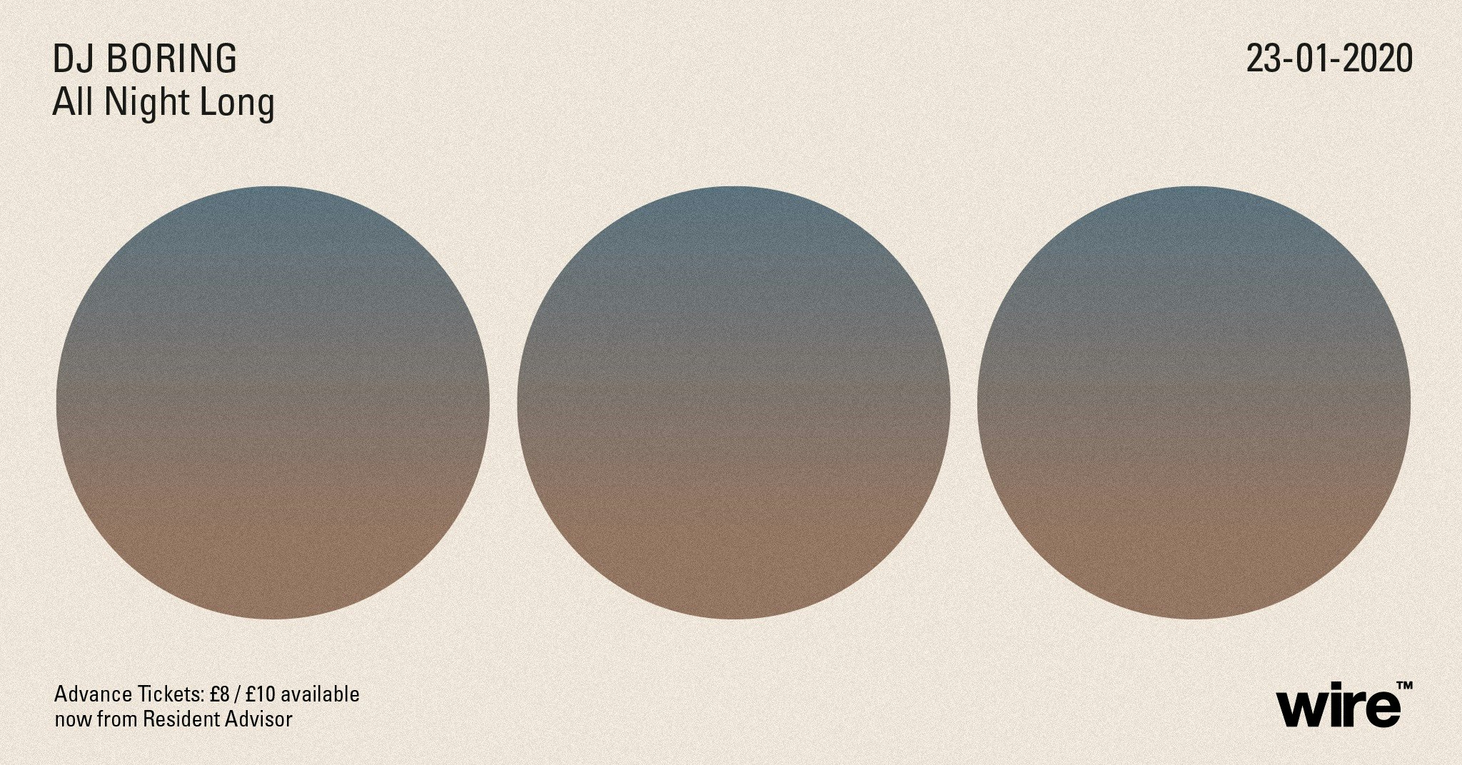 Wire presents: DJ Boring (All Night Long)