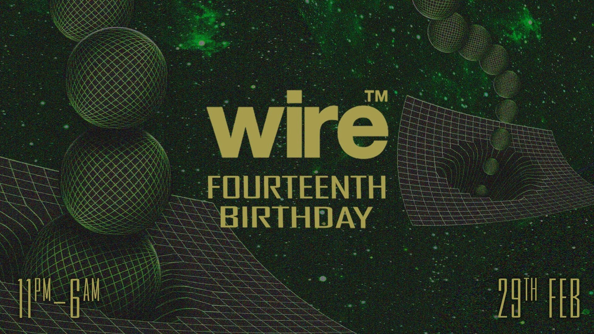 Wire’s 14th Birthday: Part 2