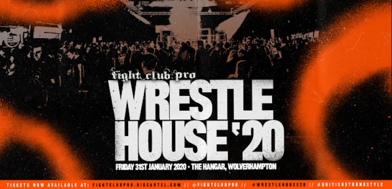 Fight Club: PRO WrestleHouse '20