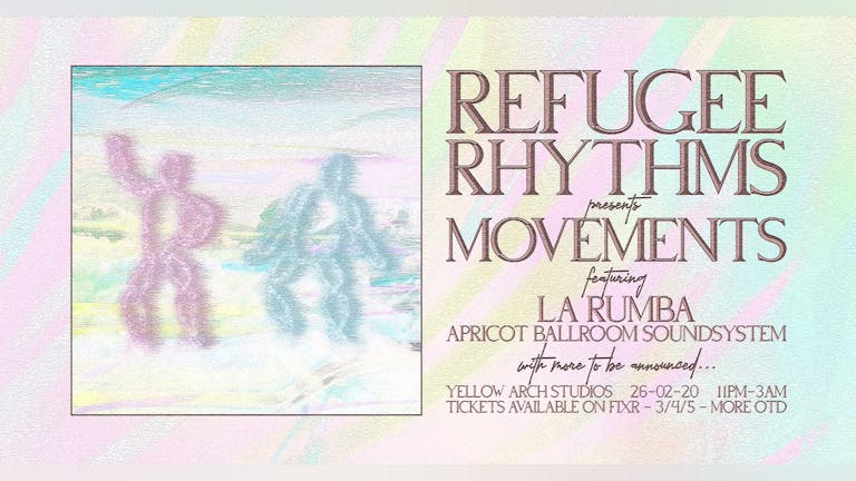 Refugee Rhythms presents Movements #6