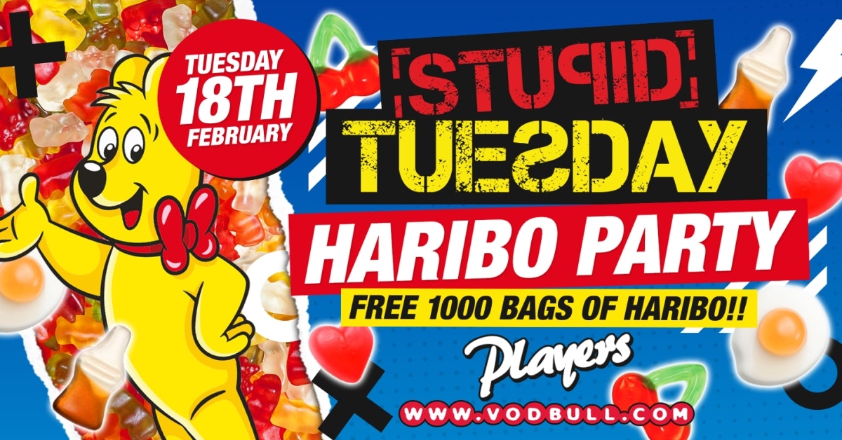 ? Stuesday x 1000 FREE Bags of Haribo ? Final 25 Tickets