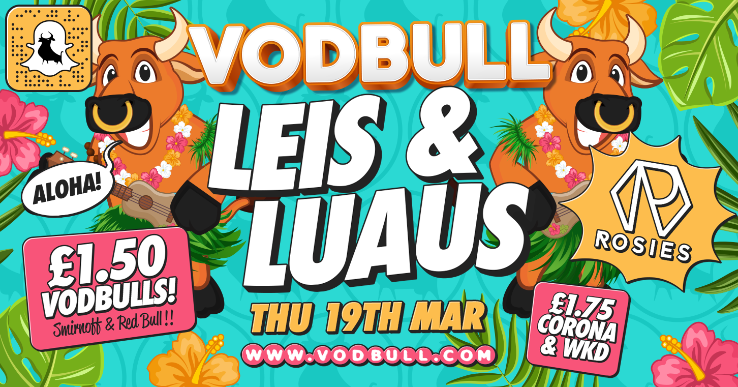 Vodbull LEIS & LUAUS Party!! – EVENT CANCELLED.
