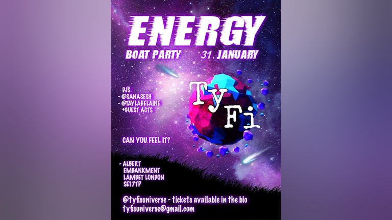 ENERGY BOAT PARTY 31ST JANUARY 7:30PM