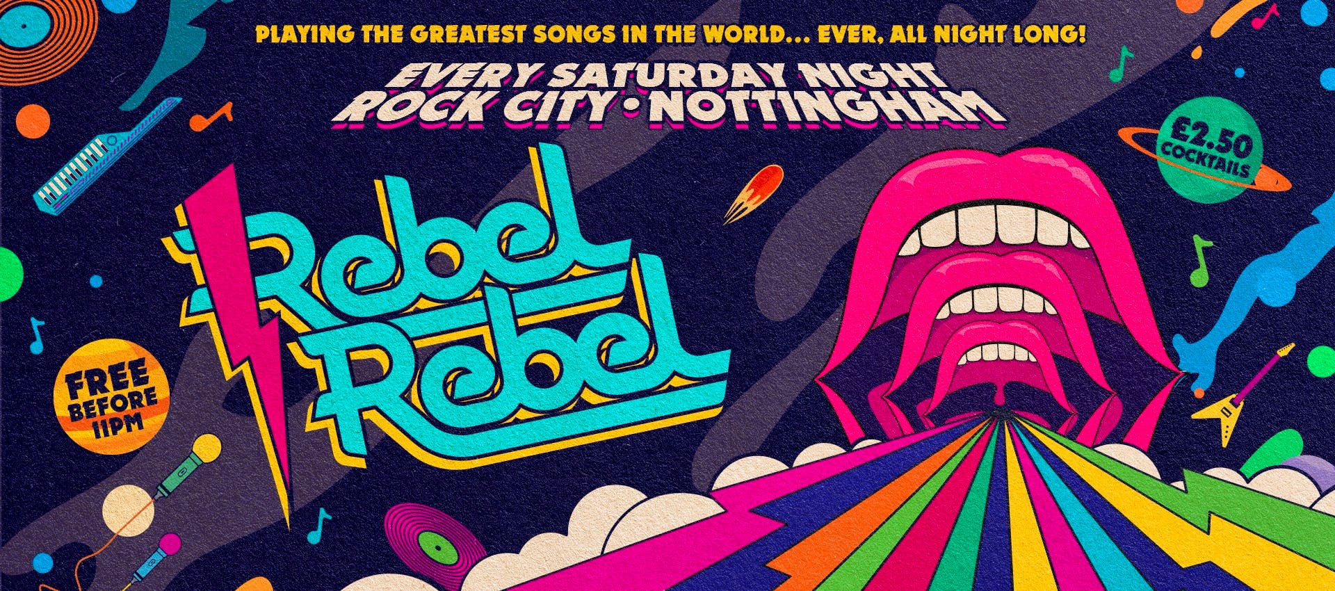 Rebel Rebel — Nottingham’s Biggest Saturday Night Out!
