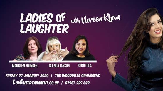 Ladies Of Laughter With Noreen Khan – Gravesend