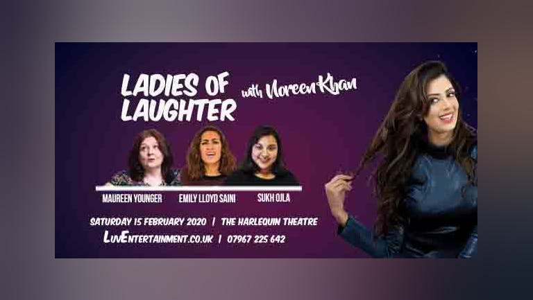 Ladies Of Laughter With Noreen Khan - Redhill