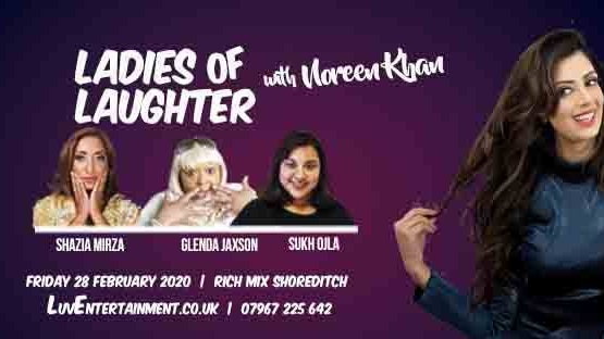 Ladies Of Laughter With Noreen Khan – Shoreditch