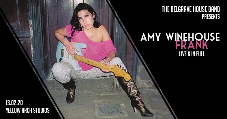 The Belgrave House Band pres. Amy Winehouse ‘Frank’ live