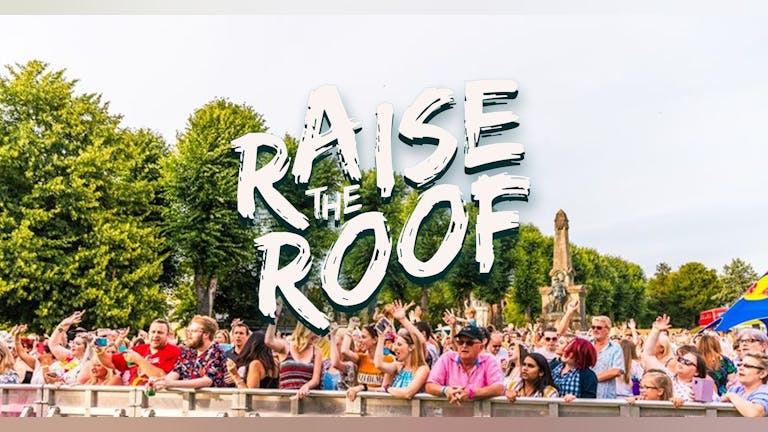 Raise The Roof Festival 2020