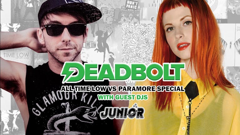 Deadbolt // All Time Low Vs Paramore Special // Junior DJ Set