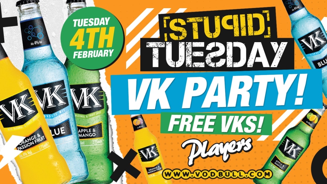 ? Stuesday x VK Party? 100 tickets on the door from 11pm!