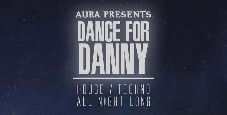 Aura Presents – Dance For Danny