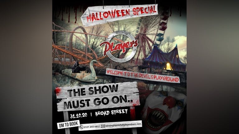 Halloween Saturday Players // The show must go on.. // 31.10.10 - SOLD OUT!