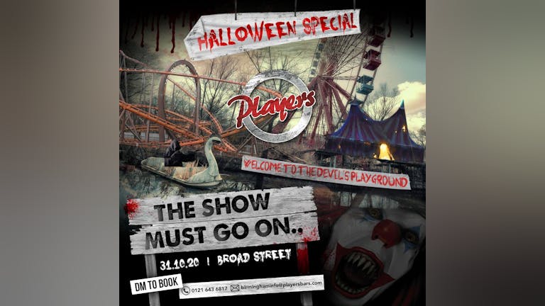 Players: Halloween Special // The show must go on.. // 31.10.20
