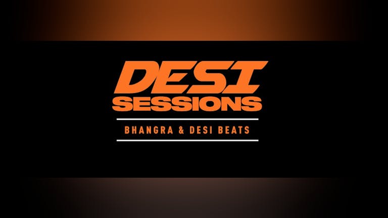 [FINAL TICKETS] Desi Sessions - Thurs 22nd Oct - Levana Birmingham [Ticket includes free Vodka Mixer]