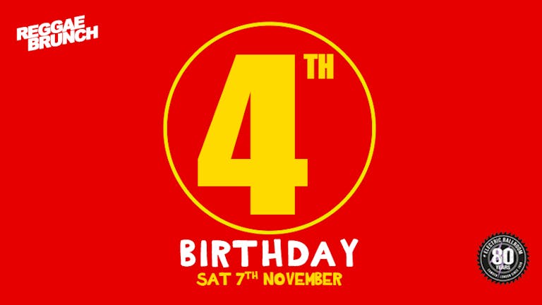 The Reggae Brunch London (4th Birthday special) - Sat 7th Nov