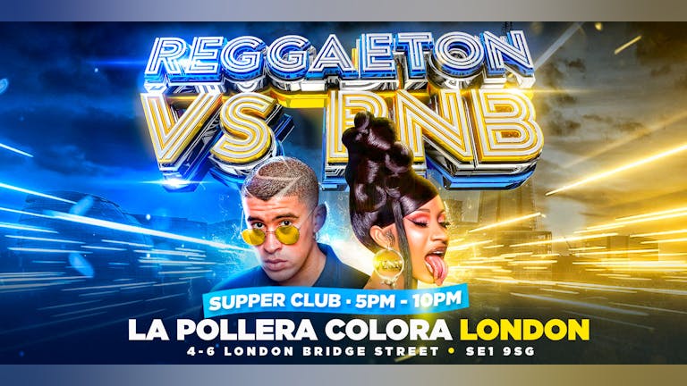 REGGAETON VS RNB 'SUPPER CLUB' @ LA POLLERA COLORA - THIS FRIDAY 23RD OCTOBER 5PM-10PM