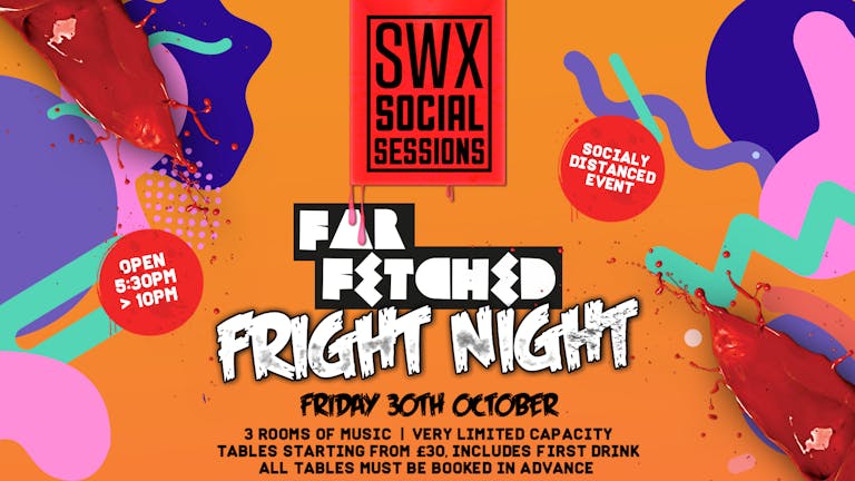 SWX Social Sessions - Fright Night 