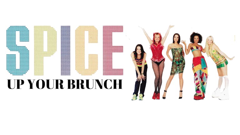 Spice Up Your Brunch - Sunday 29th August