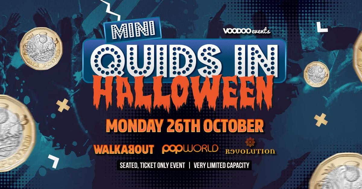 Halloween Mini Quids @ Walkabout