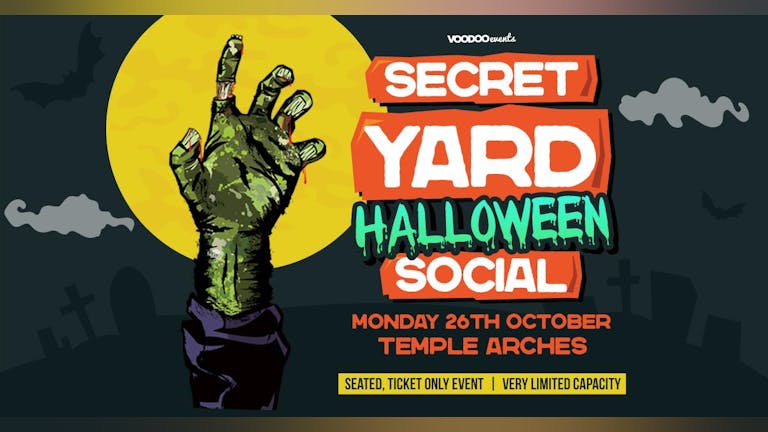 Halloween Secret Yard Social @ Temple Arches 