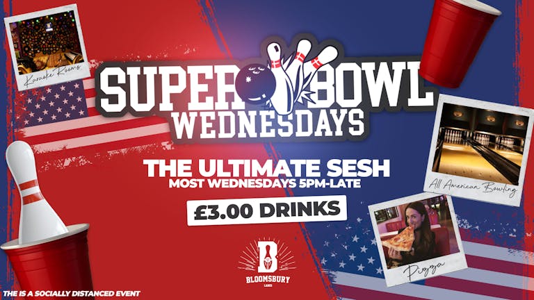 SUPER BOWLING 🎳🍹London's Freshest Student Session | £3 Drinks!