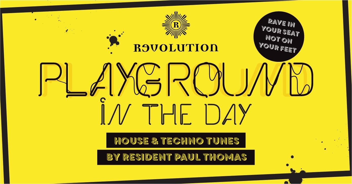 Playground – Every Thursday