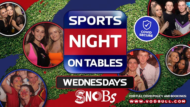 Sports Night On Tables @ SNOBS!! SUNDOWN SESSIONS!!