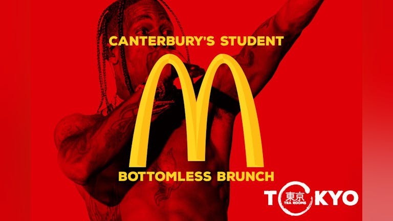 McLovin' Student Bottomless Brunch / £25 / Travis Scott Meal