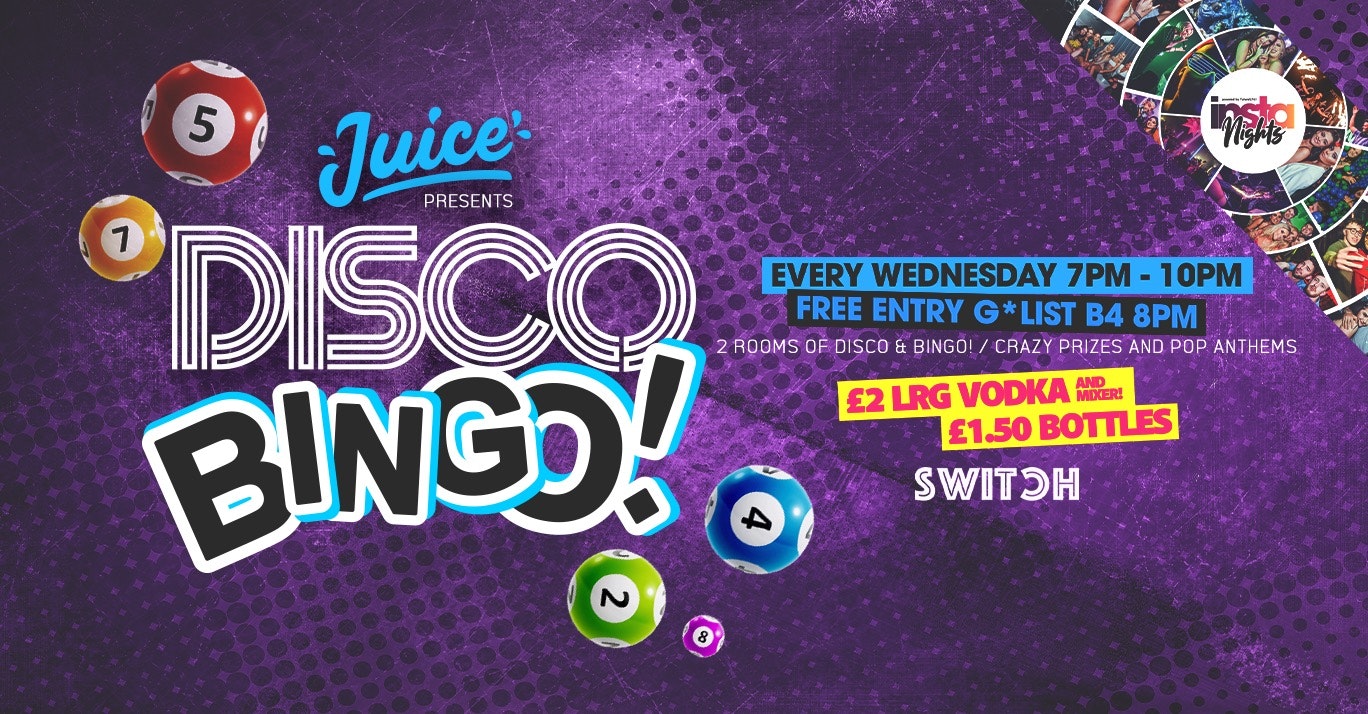 Juice Wednesdays presents Disco Bingo