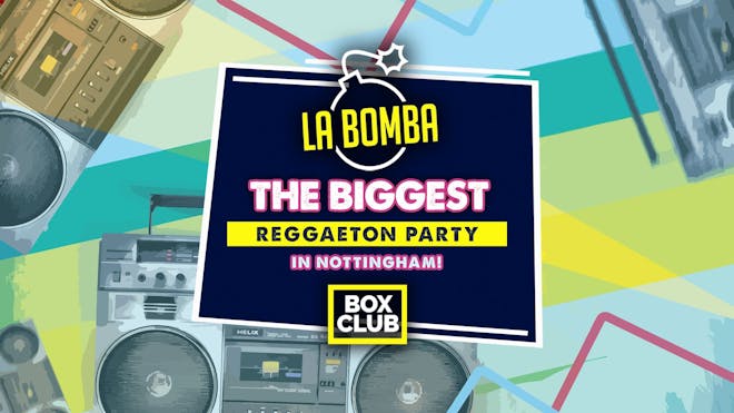 La Bomba Nottingham
