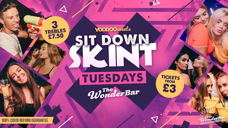 Sit Down Skint (Tuesday)
