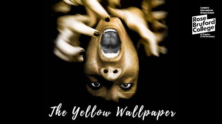 The Yellow Wallpaper by Briony O’Callaghan and Simon Gleave (Created a Monster)