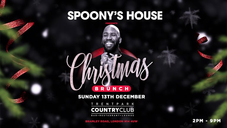 DJ Spoony Presents: The Christmas Brunch ❄️- Trent Park Country Club