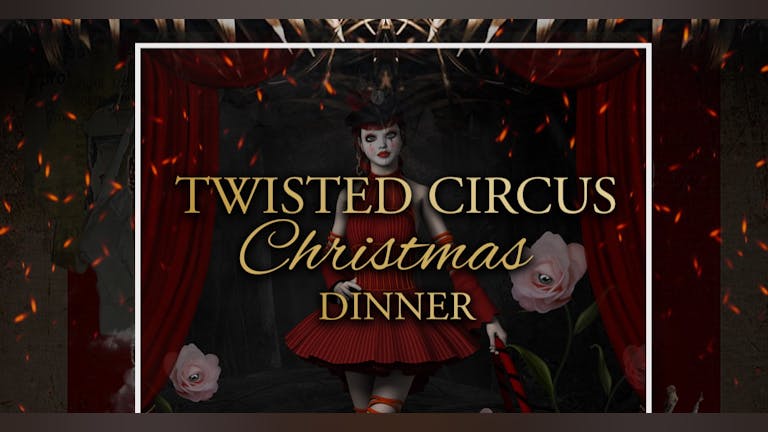 Twisted Circus Christmas Dinner: Episode 5