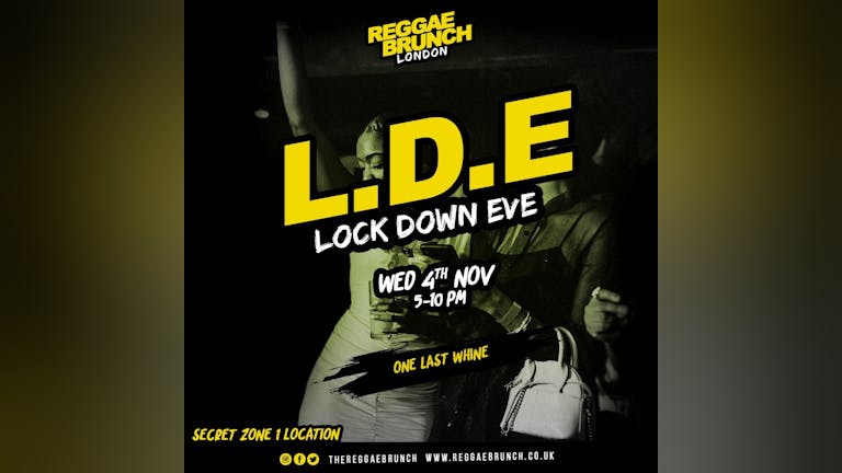 Reggae Brunch: Lockdown Eve (L.D.E)- Weds 4th November (Episode 1)