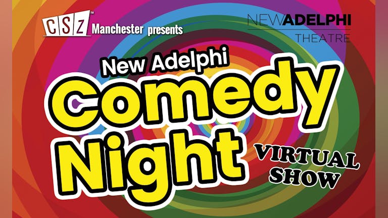 New Adelphi Comedy Night - VIRTUAL SHOW