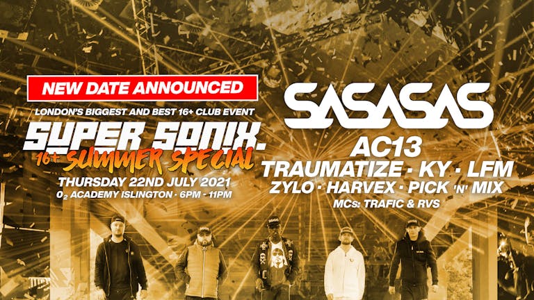 SOLD OUT : Super Sonix London: Summer Special w/ SASASAS & More